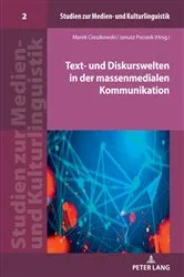 Book cover of Text- und Diskurswelten in der massenmedialen Kommunikation by Roman Opilowski