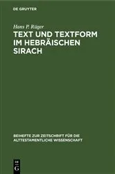 Book cover of Text und Textform im hebräischen Sirach by Hans P. Rüger