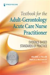 Book cover of Textbook for the Adult-Gerontology Acute Care Nurse Practitioner by Valerie J. Fuller