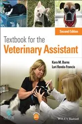 Book cover of Textbook for the Veterinary Assistant (2nd ed.) by Kara M. Burns