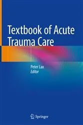 Book cover of Textbook of Acute Trauma Care by Peter Lax