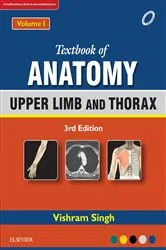 Book cover of Textbook of Anatomy Upper Limb and Thorax; Volume 1 - E-Book (3rd ed.) by Vishram Singh