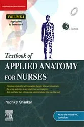Book cover of Textbook of Applied Anatomy for Nurses E-Book (3rd ed.) by Mario Vaz MD
