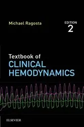 Book cover of Textbook of Clinical Hemodynamics E-Book (2nd ed.) by Michael Ragosta MD