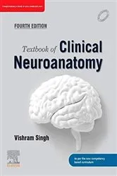 Book cover of Textbook of Clinical Neuroanatomy-E-book (4th ed.) by Vishram Singh