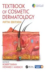 Book cover of Textbook of Cosmetic Dermatology (5th ed.) by Robert Baran