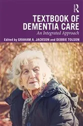 Book cover of Textbook of Dementia Care by Graham Jackson