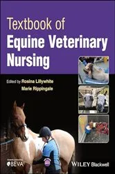Book cover of Textbook of Equine Veterinary Nursing by Rosina Lillywhite