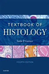 Book cover of Textbook of Histology E-Book (4th ed.) by Leslie P. Gartner PhD