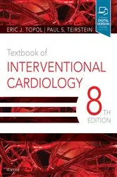 Book cover of Textbook of Interventional Cardiology E-Book (8th ed.) by Eric J. Topol MD