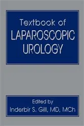 Book cover of Textbook of Laparoscopic Urology by Inderbir S. Gill