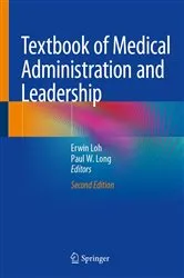 Book cover of Textbook of Medical Administration and Leadership (2nd ed.) by Erwin Loh