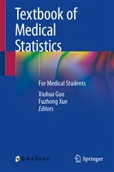 Book cover of Textbook of Medical Statistics by Xiuhua Guo