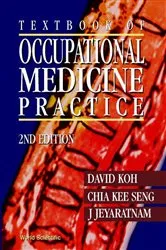 Book cover of Textbook Of Occupational Medicine Practice (2nd Edition) by Kee Seng Chia
