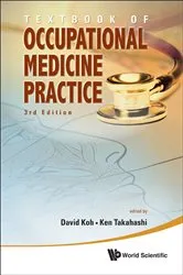 Book cover of Textbook Of Occupational Medicine Practice (3rd Edition) by Ken Takahashi