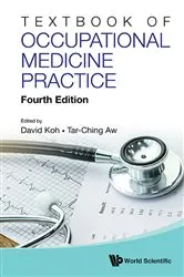 Book cover of Textbook Of Occupational Medicine Practice (Fourth Edition) by David Soo Quee Koh