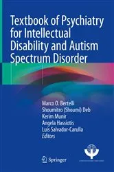 Book cover of Textbook of Psychiatry for Intellectual Disability and Autism Spectrum Disorder by Marco O. Bertelli