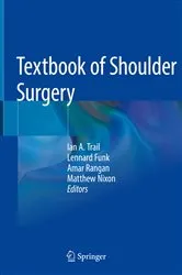 Book cover of Textbook of Shoulder Surgery by Ian A. Trail
