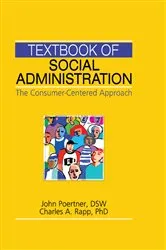 Book cover of Textbook of Social Administration by John Poertner