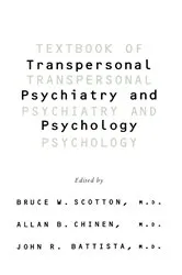 Book cover of Textbook Of Transpersonal Psychiatry And Psychology by Bruce W Scotton