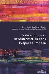 Book cover of Texte et discours en confrontation dans l’espace européen by Driss Ablali