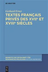 Book cover of Textes français privés des XVIIe et XVIIIe siècles by Gerhard Ernst