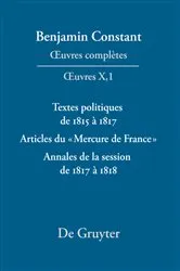 Book cover of Textes politiques de 1815 à 1817 - Articles du «Mercure de France» - Annales de la session de 1817 à 1818 by Kurt Kloocke
