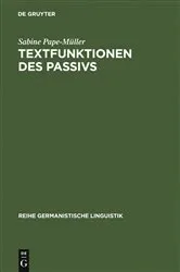 Book cover of Textfunktionen des Passivs by Sabine Pape-Müller