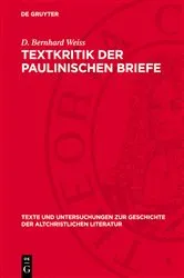 Book cover of Textkritik der Paulinischen Briefe by D. Bernhard Weiss
