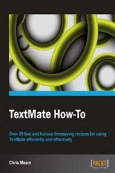 Book cover of TextMate How-To by Chris Mears