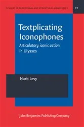 Book cover of Textplicating Iconophones by Nurit Levy