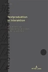 Book cover of Textproduktion in Interaktion by Dagmar Knorr