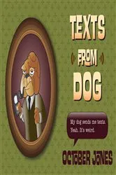 Book cover of Texts from Dog by October Jones