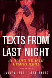 Book cover of Texts From Last Night by Lauren Leto