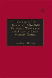 Book cover of Texts from the Querelle, 1616–1640 by Pamela J. Benson