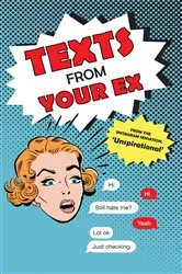 Book cover of Texts From Your Ex by Unknown