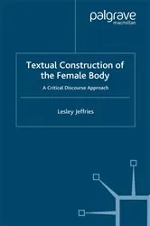 Book cover of Textual Construction of the Female Body by L. Jeffries