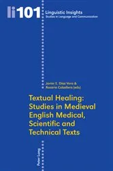Book cover of Textual Healing: Studies in Medieval English Medical, Scientific and Technical Texts by Maurizio Gotti