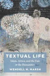 Book cover of Textual Life by Wendell Marsh