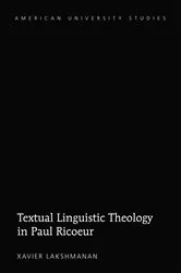 Book cover of Textual Linguistic Theology in Paul Ricœur by Xavier Lakshmanan