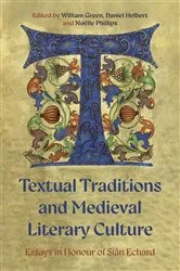 Book cover of Textual Traditions and Medieval Literary Culture by William Green