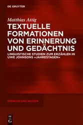 Book cover of Textuelle Formationen von Erinnerung und Gedächtnis by Matthias Attig