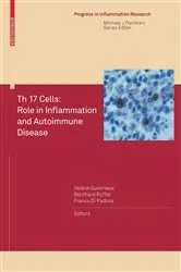 Book cover of Th 17 Cells: Role in Inflammation and Autoimmune Disease by Valérie Quesniaux