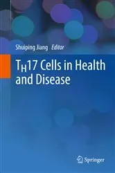 Book cover of TH17 Cells in Health and Disease by Shuiping Jiang