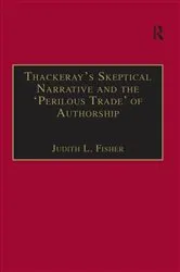 Book cover of Thackeray�s Skeptical Narrative and the �Perilous Trade� of Authorship by Judith L. Fisher