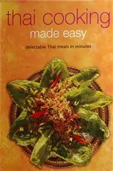 Book cover of Thai Cooking Made Easy by . Periplus Editors