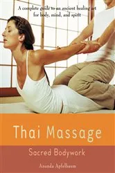 Book cover of Thai Massage by Ananda Apfelbaum