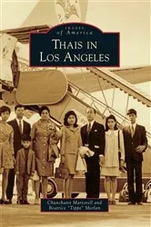 Book cover of Thais in Los Angeles by Chanchanit Martorell