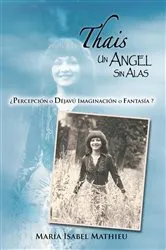 Book cover of Thais Un Angel Sin Alas by María Isabel Mathieu