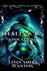Book cover of Thalismã 5 by Leonardo Bastos